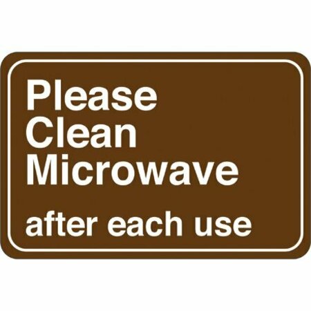 BSC PREFERRED Please Clean Microwave 6 x 9'' Facility Sign SN206